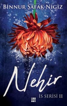 Nehir: İs Serisi-2