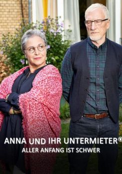 Anna und ihr Untermieter: Aller Anfang ist schwer