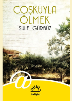 Coşkuyla Ölmek