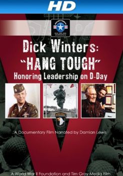 Dick Winters: Hang Tough