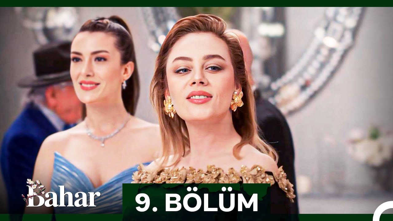 Bahar 9.Bölüm