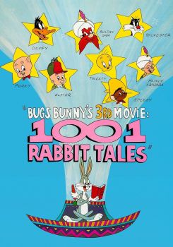 Bugs Bunny'nin 3. Filmi: 1001 Tavşan Masalları