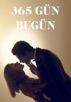 365 Gün: Bugün