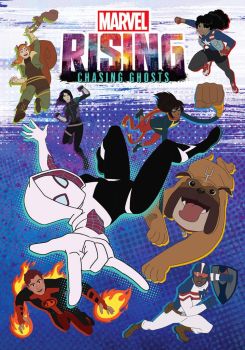 Marvel Rising: Chasing Ghosts