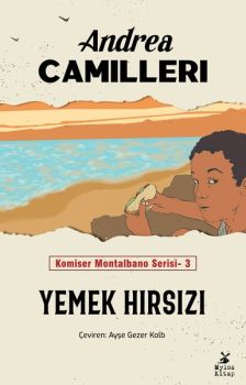 Yemek Hırsızı - Komiser Montalbano Serisi 3