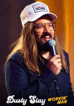 Dusty Slay: Workin' Man
