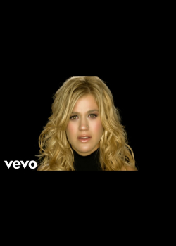 Kelly Clarkson - Because Of You (VIDEO)