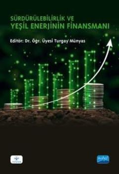Sürdürülebilirlik ve Yeşil Enerjinin Finansmanı