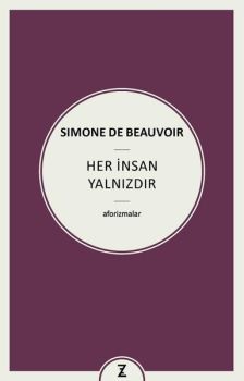 Her İnsan Yalnızdır - Aforizmalar