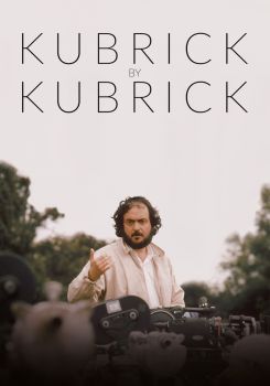 Kubrick by Kubrick