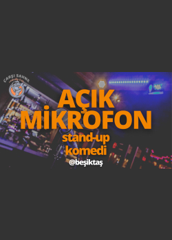 Açık Mikrofon Stand Up Komedi @Beşiktaş