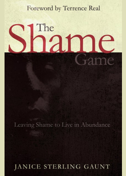 The Shame Game: Leaving Shame to Live in Abundance