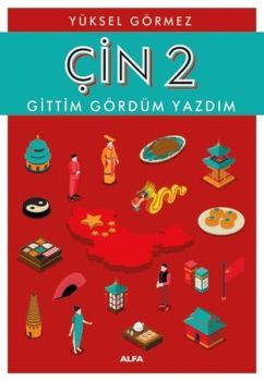 Çin 2-Gittim Gördüm Yazdım