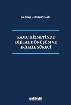 Kamu Hizmetinde Dijital Dönüşüm ve E-İhale Süreci
