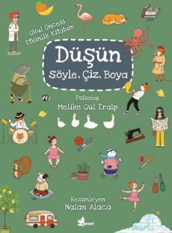 Düşün-Söyle - Çiz - Boya