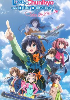 Love, Chunibyo & Other Delusions! Take On Me