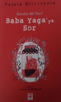 Derdin mi Var? Baba Yaga'ya Sor