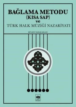 Bağlama Metodu ve Türk Halk Müziği Nazariyatı