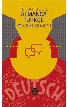 Telafuzlu Almanca Türkçe Konuşma Kılavuzu