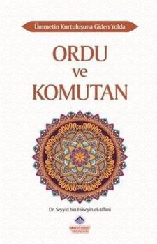 Ordu ve Komutan - Ümmetin Kurtuluşuna Giden Yolda