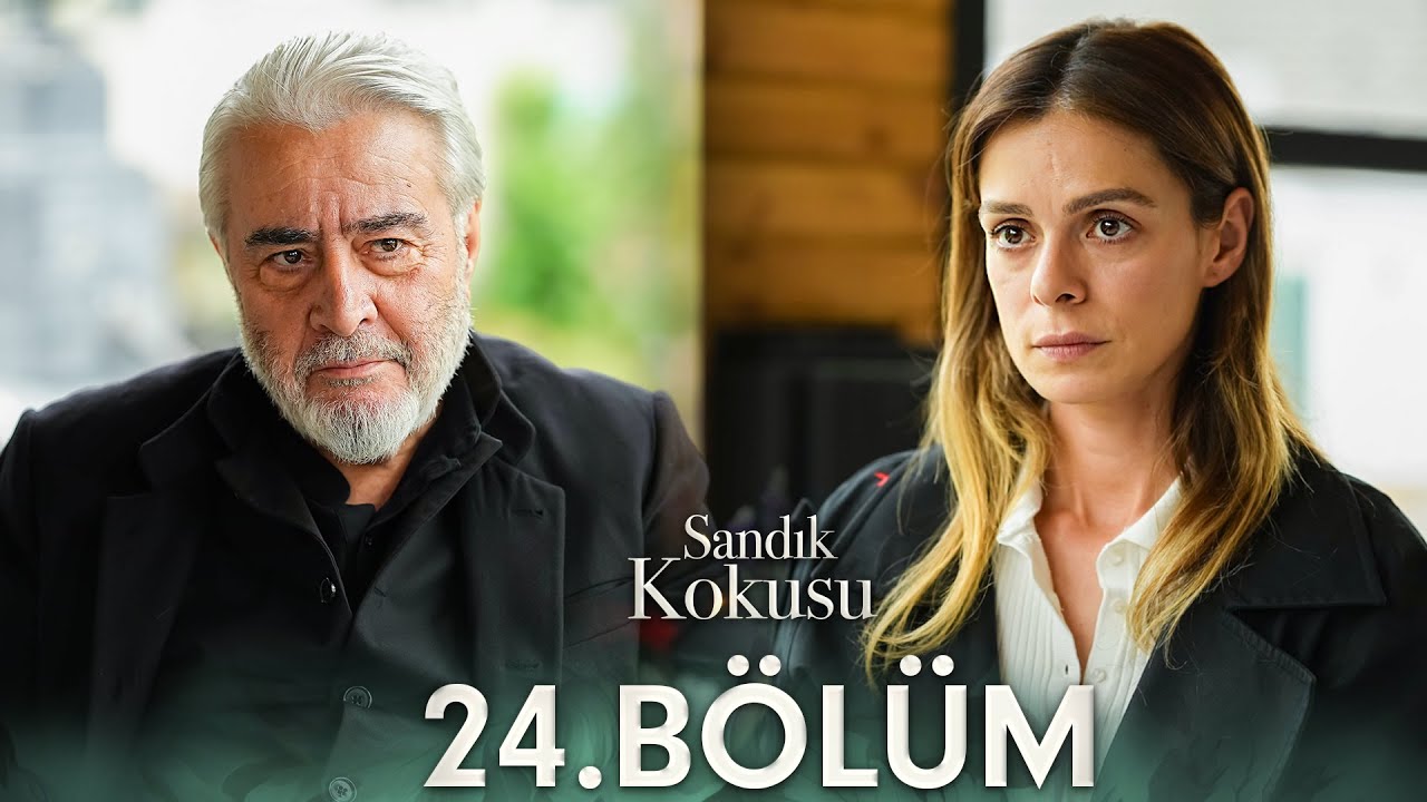 Sandık Kokusu 24.Bölüm