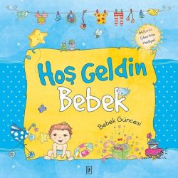 Hoş Geldin Bebek-Erkek Güncesi