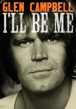 Glen Campbell: I'll Be Me