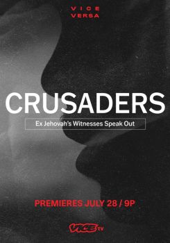 Crusaders: Ex Jehovah's Witnesses Speak Out