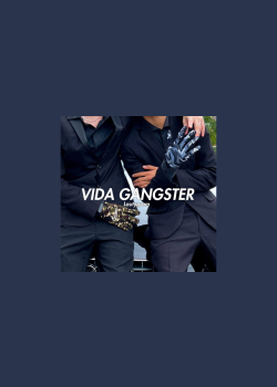 Vida Gangster