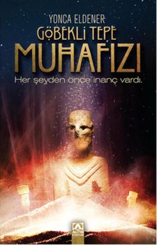 Göbekli Tepe Muhafızı
