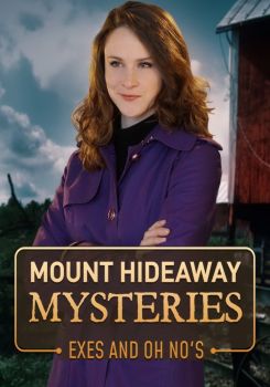 Mount Hideaway Mysteries: Exes and Oh No's