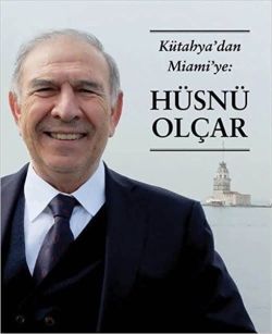 Kütahya'dan Miami'ye: Hüsnü Olçar