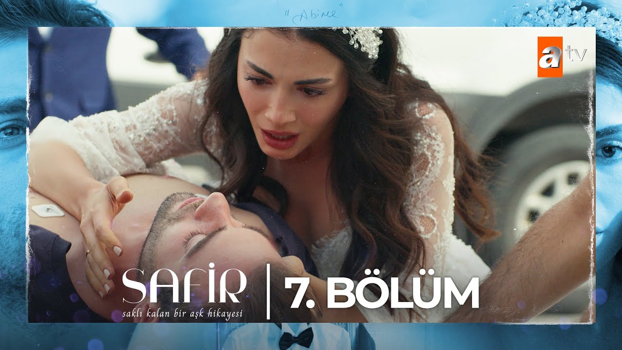 Safir 7. Bölüm