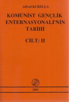 Komünist Gençlik Enternasyonali'nin Tarihi Cilt: 2