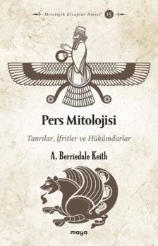 Pers Mitolojisi: Tanrılar İfritler ve Hükümdarlar