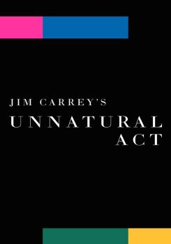 Jim Carrey: Unnatural Act
