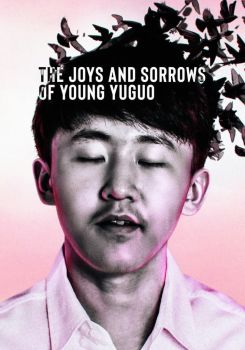 The Joys and Sorrows of Young Yuguo