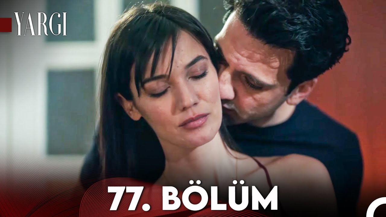 Yargı 77.Bölüm