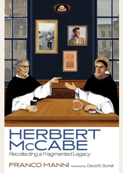 Herbert McCabe: Recollecting a Fragmented Legacy