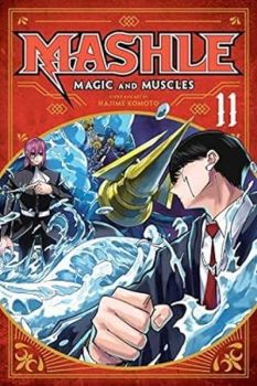 Mashle: Magic and Muscles Vol. 11 (Mashle: Magic and Muscles)