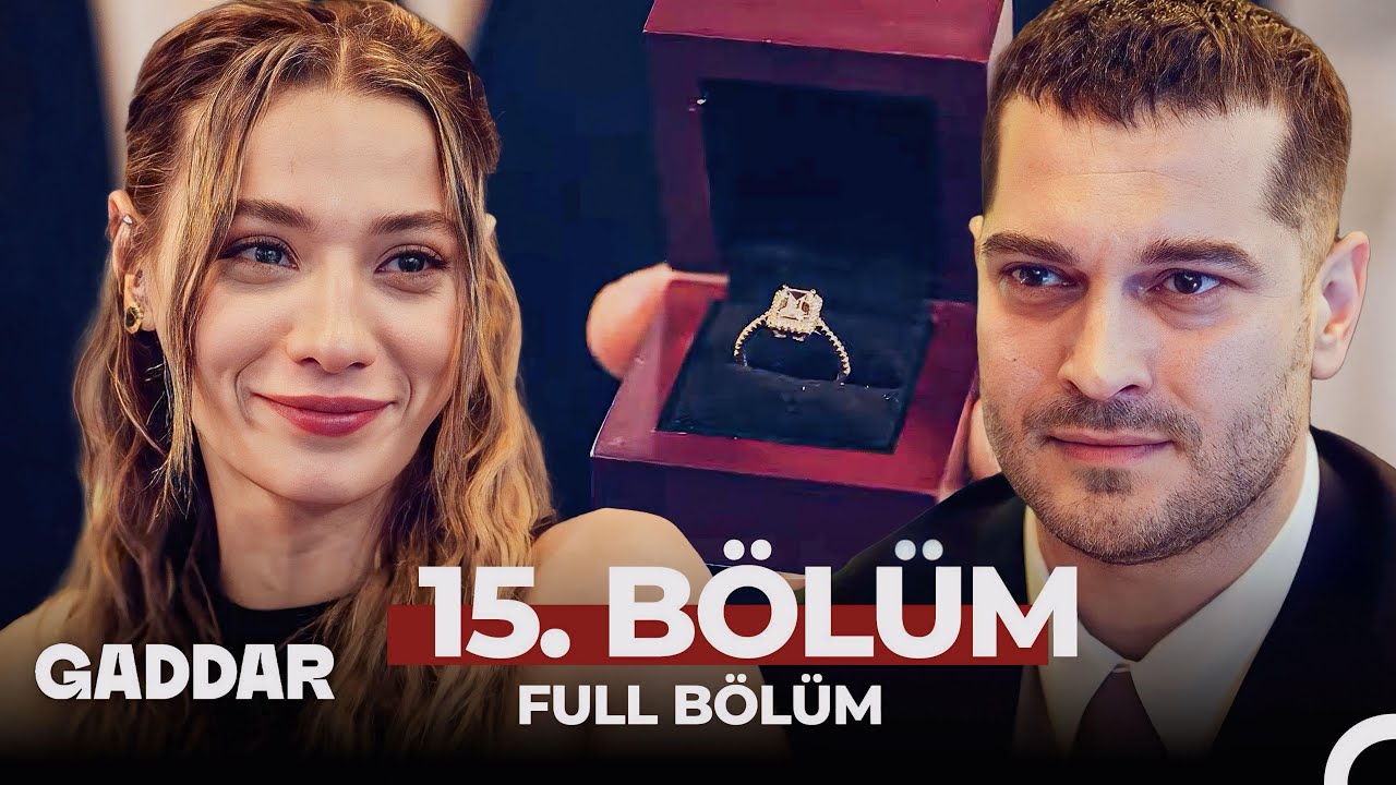 Gaddar 15.Bölüm