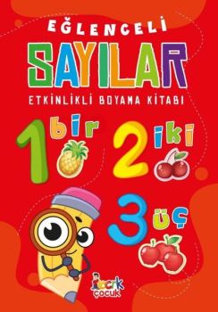 Eğlenceli Sayılar - Etkinlikli Boyama Kitabı