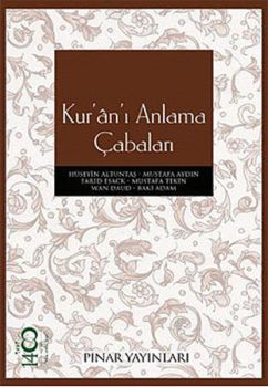 Kur'an'ı Anlama Çabaları