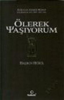 Ölerek Yaşıyorum
