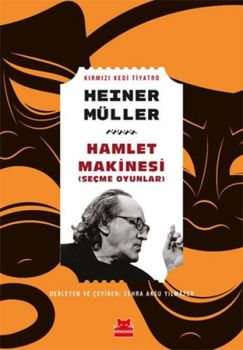 Hamlet Makinesi - Seçme Oyunlar