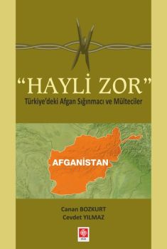 Hayli Zor Türkiye'deki Afgan Sığınmacı ve Mülteciler