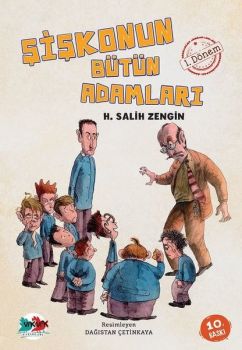 Şişkonun Bütün Adamları 1.Dönem