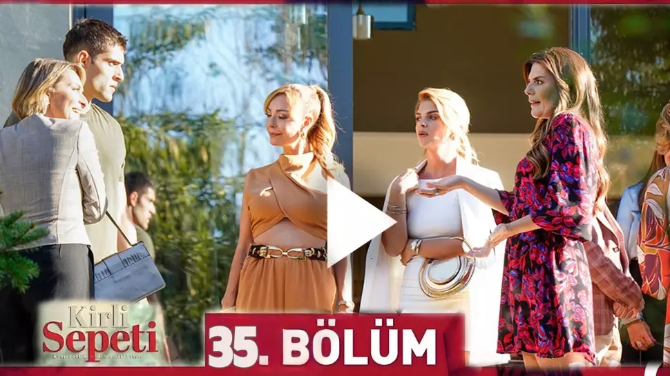 Kirli Sepeti 35. Bölüm