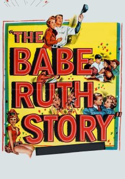 The Babe Ruth Story