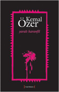 Yaralı Karanfil